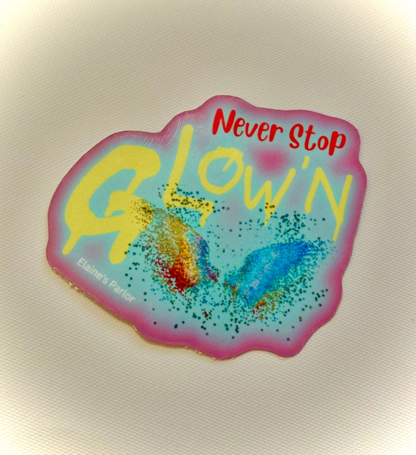 Never Stop Glow’n Sticker